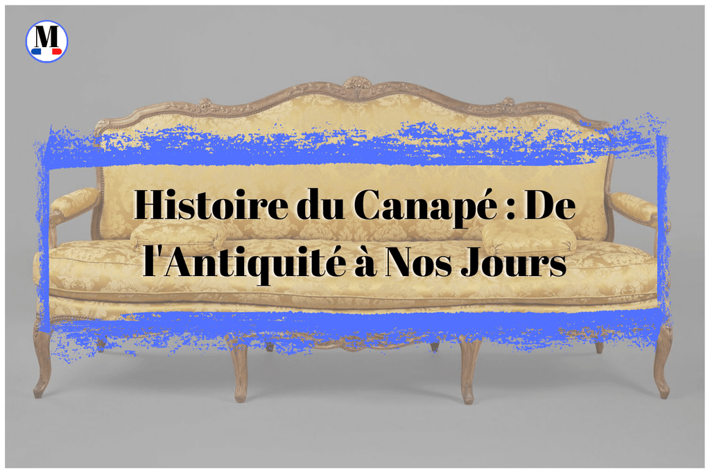 Histoire du Canapé : De l'Antiquité à Nos Jours